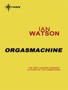 Orgasmachine (eBook)